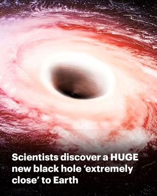 Enormous Black Hole Discovered Extremely Close to Earth