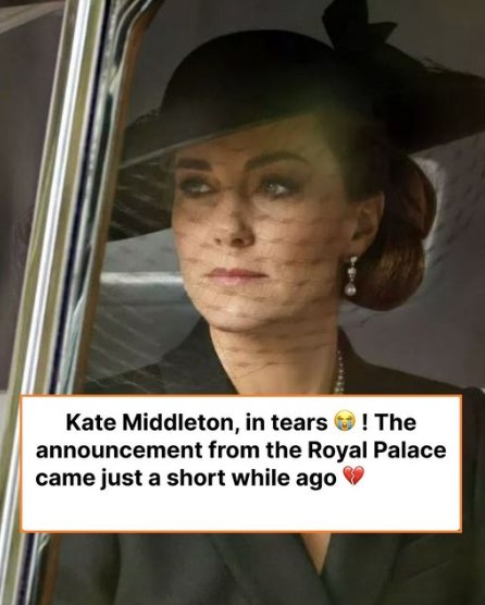 Kate Middleton, in tears!