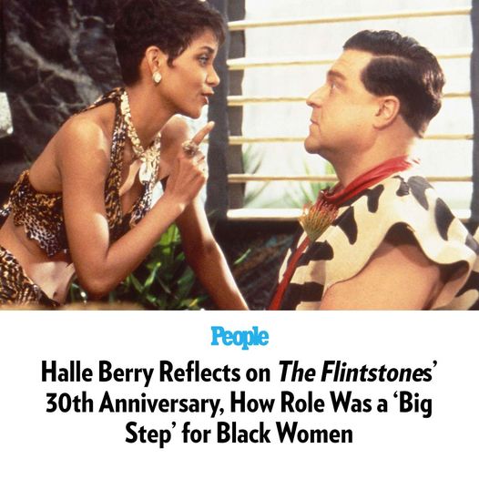 Halle Berry Reflects on ‘The Flintstones’ 30th Anniversary, How Role Was a ‘Big Step’ for Black Women