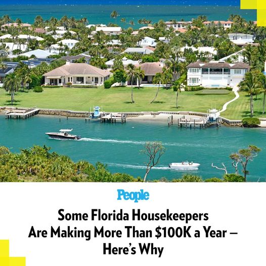 Some Florida Housekeepers Are Making More Than $100K a Year — Here’s Why