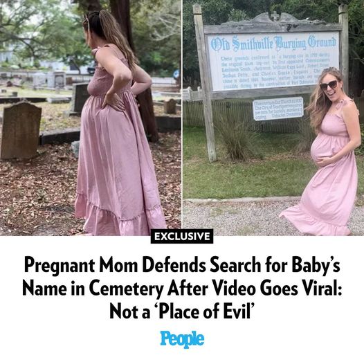 Pregnant Mom Defends Search for Baby’s Name in Cemetery After Video Goes Viral: Not a ‘Place of Evil’ (Exclusive)