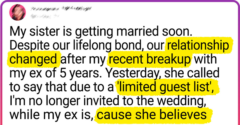 I Was Excluded From My Sister’s Wedding Due to Guest Limitations, While My Ex Received an Invitation