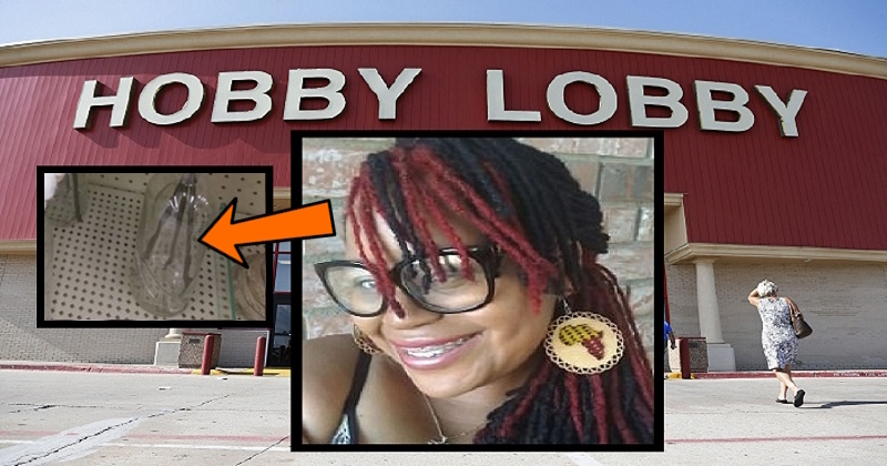 Woman Demands Hobby Lobby Stop Selling ‘Racist’ Decor, Doesn’t End Well