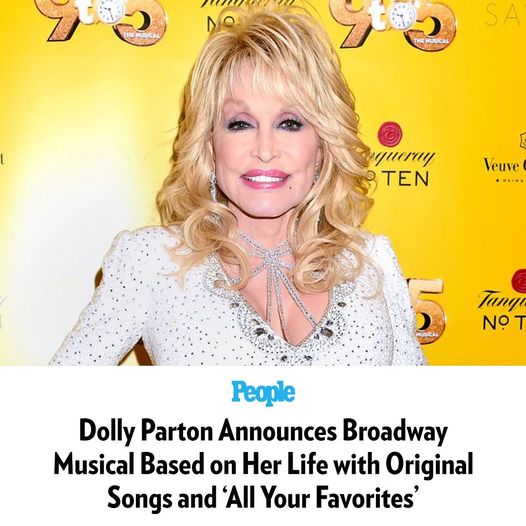 Dolly Parton Announces Broadway Musical Based on Her Life with Original Songs and ‘All Your Favorites’