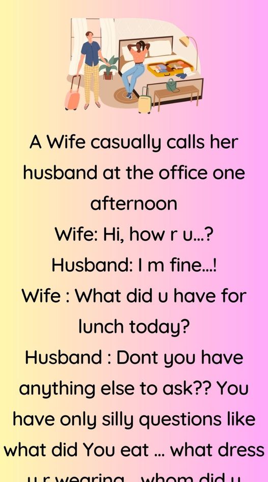 A Wife Casually Calls Her Husband