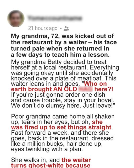 My 72-Year-Old Grandma Was Kicked Out of Luxury Restaurant – Her Return Few Days Later Left Waiter Pale