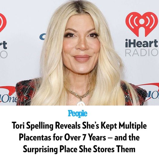 Tori Spelling Reveals She’s Kept Multiple Placentas for Over 7 Years — and the Surprising Place She Stores Them