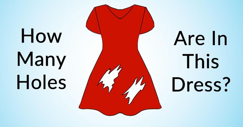 Easy Yet Detailed: Can You Accurately Estimate the Number of Holes This Dress Contains?