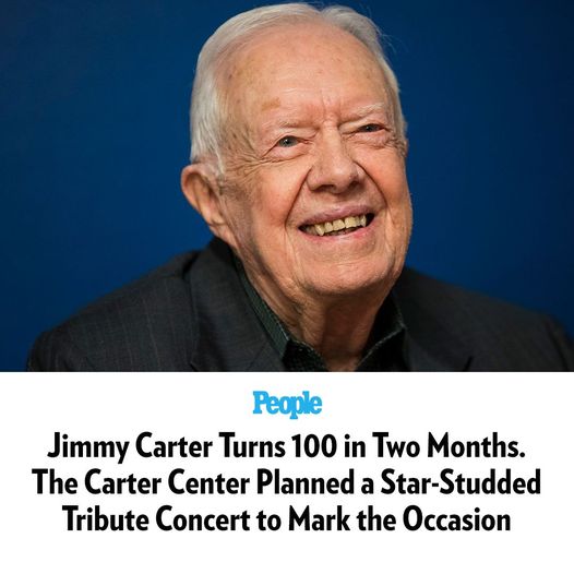 Jimmy Carter Turns 100 in Two Months. The Carter Center Planned a Star-Studded Tribute Concert to Mark the Occasion