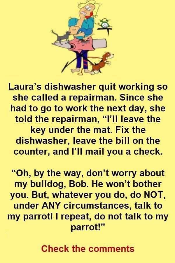 Woman Left Instructions for The Repairman But He Decided Not to Listen